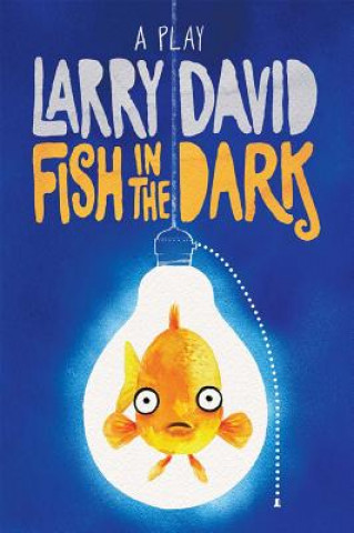 Könyv Fish in the Dark Larry David