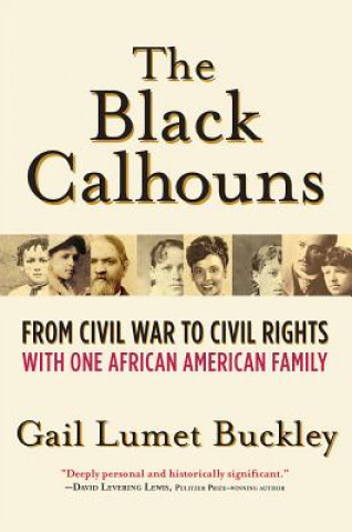 Kniha The Black Calhouns Gail Lumet Buckley