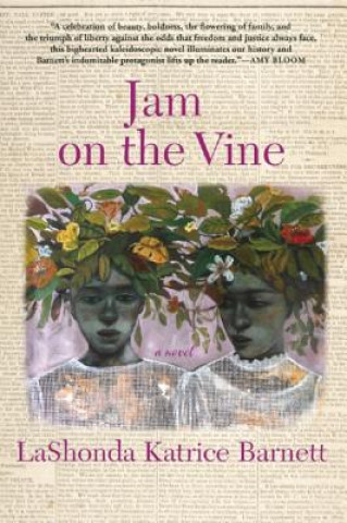 Book Jam on the Vine Lashonda Katrice Barnett