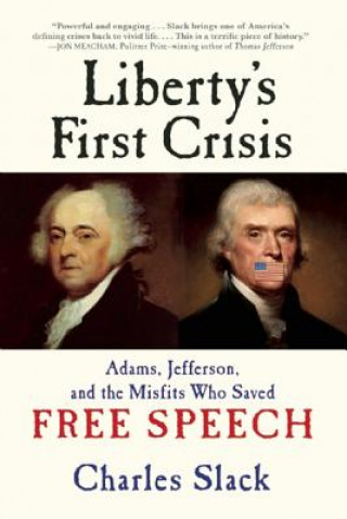 Könyv Liberty's First Crisis Charles Slack