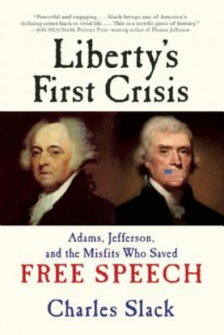 Kniha Liberty's First Crisis Charles Slack