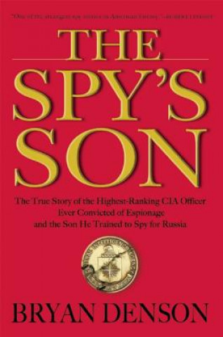 Könyv The Spy's Son Bryan Denson
