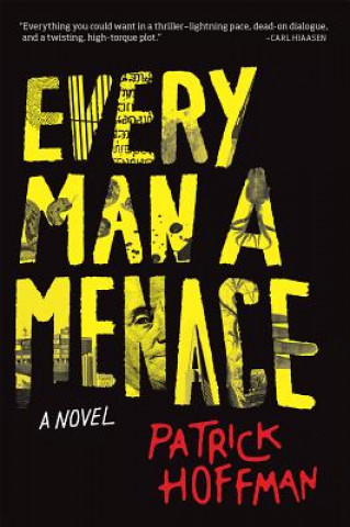 Kniha Every Man a Menace Patrick Hoffman
