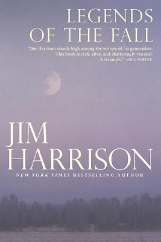 Книга Legends of the Fall Jim Harrison