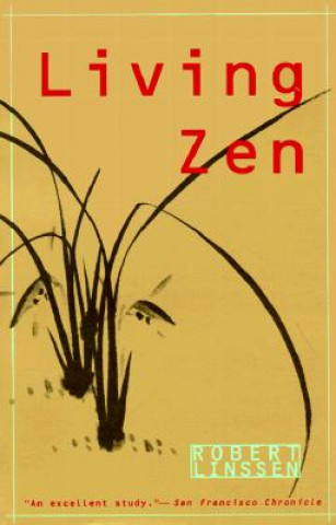 Knjiga Living Zen Robert Linssen