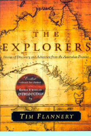 Kniha The Explorers Tim F. Flannery