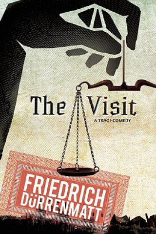 Kniha The Visit Friedrich Durrenmatt