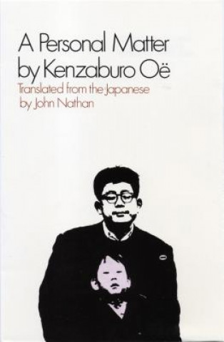 Książka A Personal Matter Kenzaburo Oe