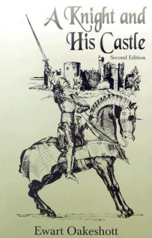 Carte Knight and His Castle R Ewart Oakeshott