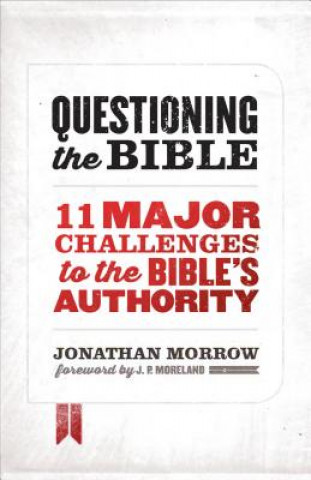 Kniha Questioning the Bible Jonathan Morrow