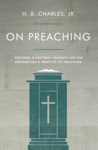 Könyv On Preaching H. B. Charles