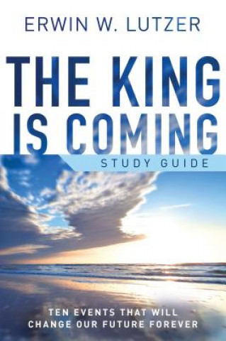 Book The King Is Coming Erwin W. Lutzer