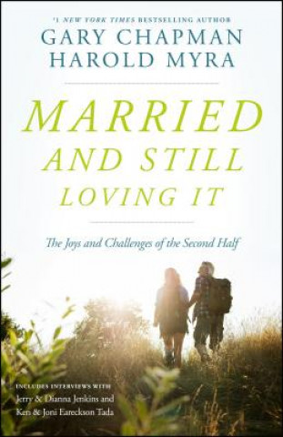Kniha Married and Still Loving It Gary Chapman