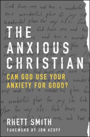 Kniha The Anxious Christian Rhett Smith