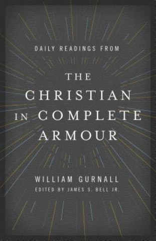 Książka Daily Readings from the Christian in Complete Armour William Gurnall