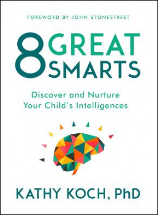 Book 8 Great Smarts Kathy Koch