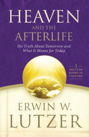 Könyv Heaven and the Afterlife Erwin W. Lutzer