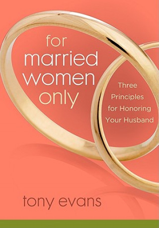 Carte For Married Women Only Tony Evans