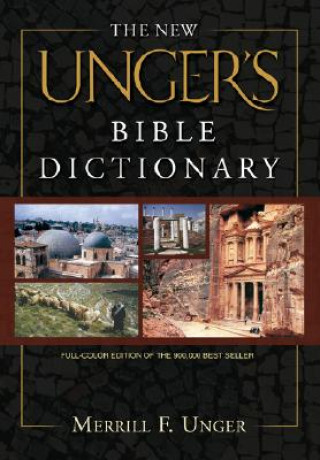 Carte New Unger's Bible Dictionary, The Merrill F Unger