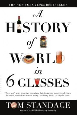Carte A History of the World in 6 Glasses Tom Standage