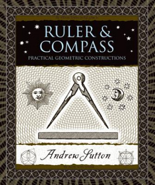 Book Ruler and Compass Andrew Sutton