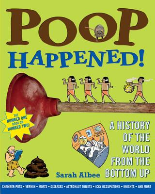 Kniha Poop Happened! Sarah Albee