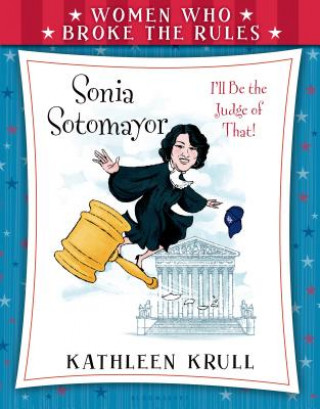 Buch Sonia Sotomayor Kathleen Krull