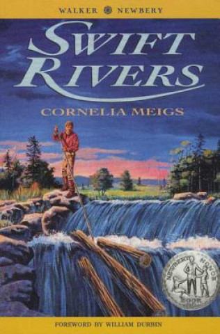 Knjiga Swift Rivers Cornelia Meigs