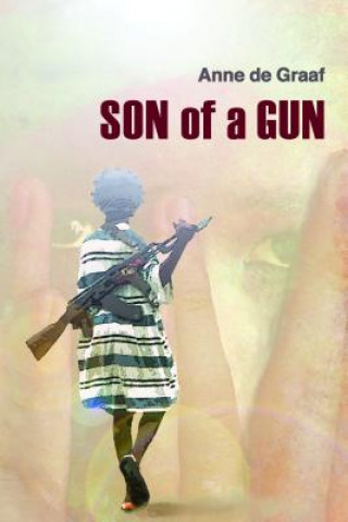 Книга Son of a Gun Anne De Graaf