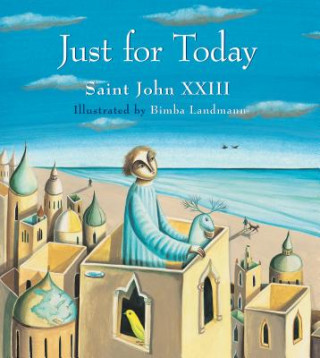 Kniha Just for Today Saint XXIII John