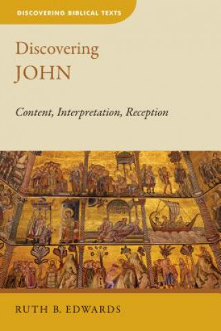Knjiga Discovering John Ruth B. Edwards