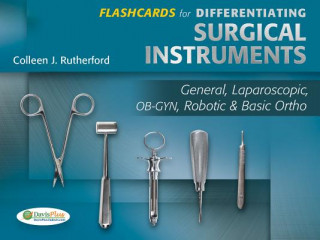 Printed items Flashcards for Differentiating Surgical Instruments 1e Colleen J. Rutherford