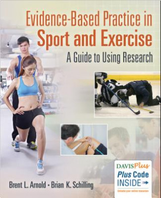 Book Evidence Based Practice in Sport and Exercise Brent L. Arnold