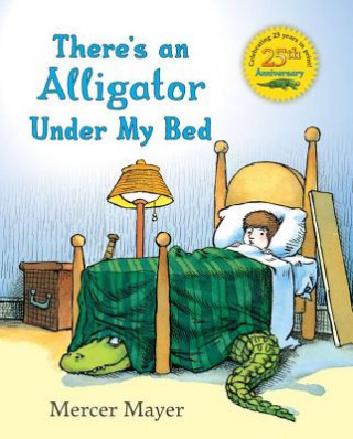 Книга There's an Alligator Under My Bed Mercer Mayer