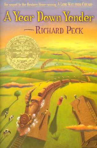 Книга A Year Down Yonder Richard Peck