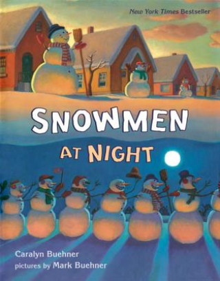 Könyv Snowmen at Night Caralyn Buehner
