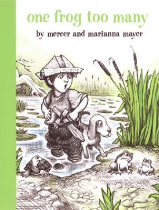 Könyv One Frog Too Many Mercer Mayer