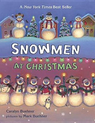 Könyv Snowmen at Christmas Caralyn Buehner