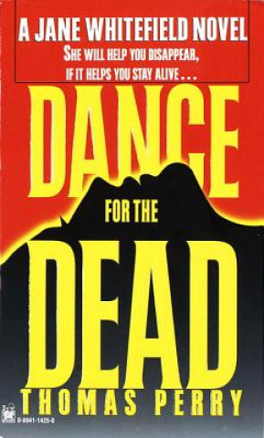 Carte Dance for the Dead Thomas Perry