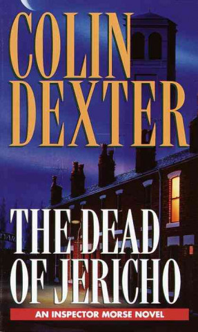 Kniha The Dead of Jericho Colin Dexter