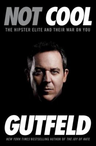 Book Not Cool Greg Gutfeld