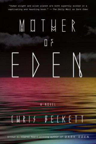 Livre Mother of Eden Chris Beckett