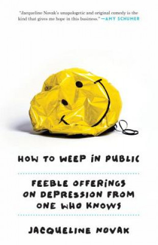 Kniha How to Weep in Public Jacqueline Novak