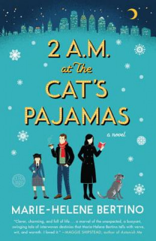 Kniha 2 A.M. at the Cat's Pajamas Marie-helene Bertino