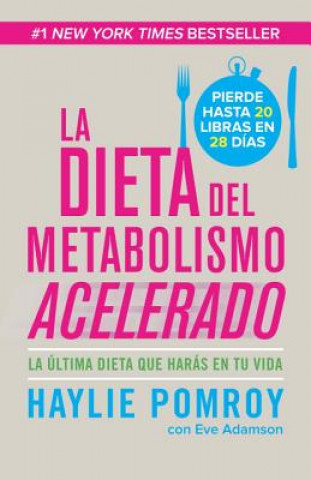 Kniha La dieta del metabolismo acelerado Haylie Pomroy