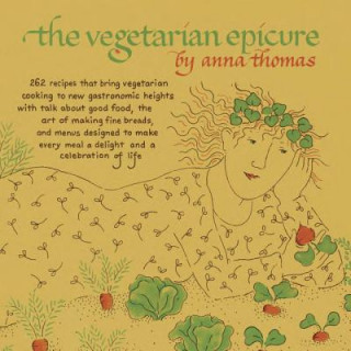 Книга The Vegetarian Epicure Anna Thomas