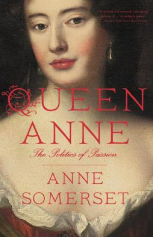 Kniha Queen Anne Anne Somerset