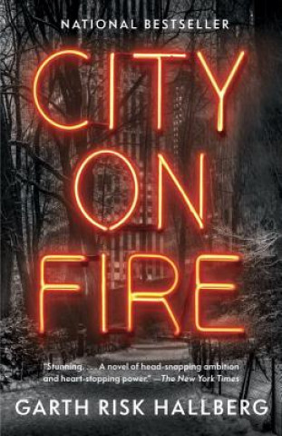 Könyv City on Fire Garth Risk Hallberg