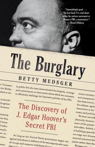 Книга The Burglary Betty Medsger