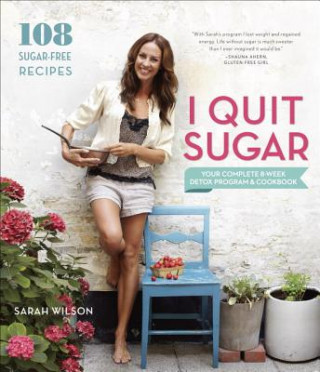 Книга I Quit Sugar Sarah Wilson
